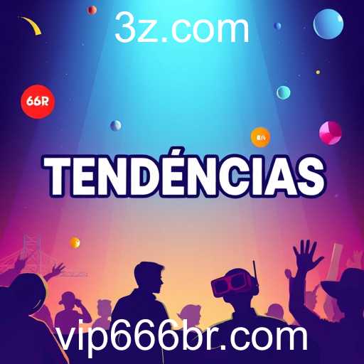 Descubra o Mundo das 'Tendências' no Jogo Online 666BR